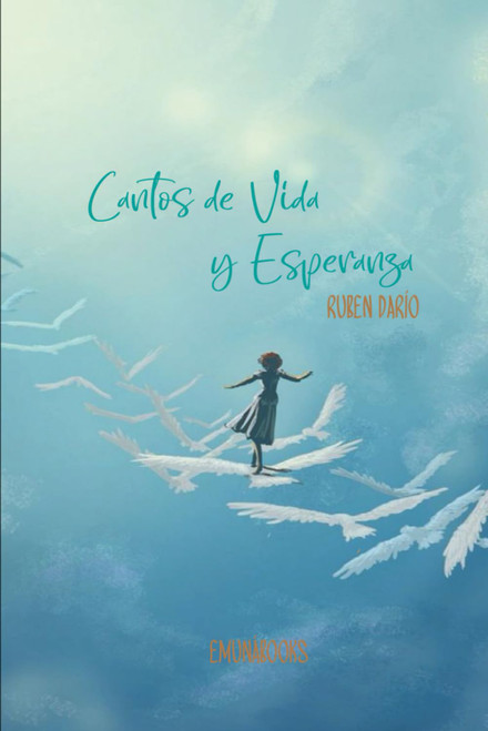Cantos de vida y esperanza: Libro de poesía (Spanish Edition)
