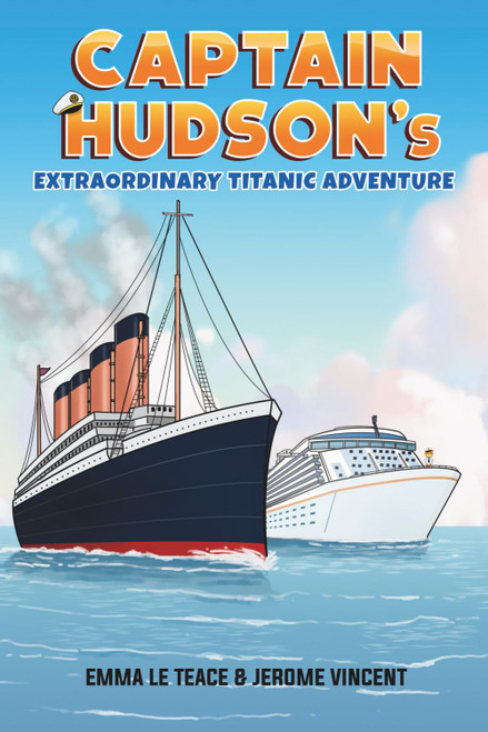Captain Hudson's Extraordinary Titanic Adventure