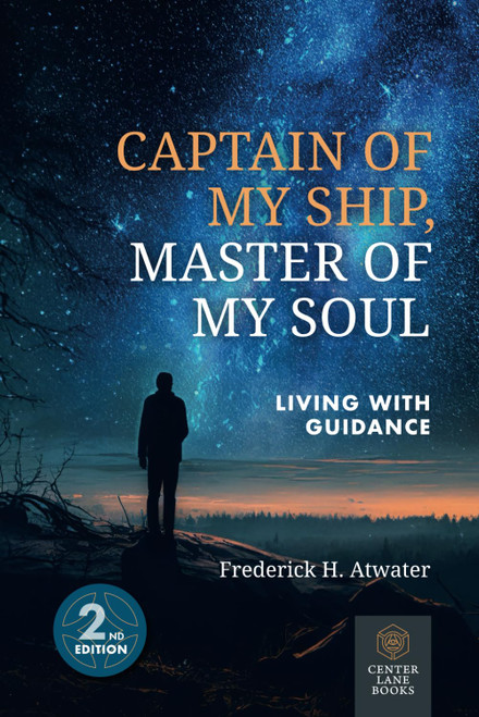 Captain of My Ship, Master of My Soul: Living with Guidance