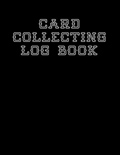 Card Collecting Logbook: Sports trading card collector journal