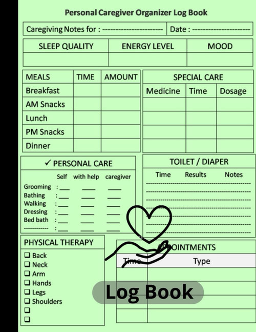 Caregiver Organizer log book: Patient Journal Book For Caregivers