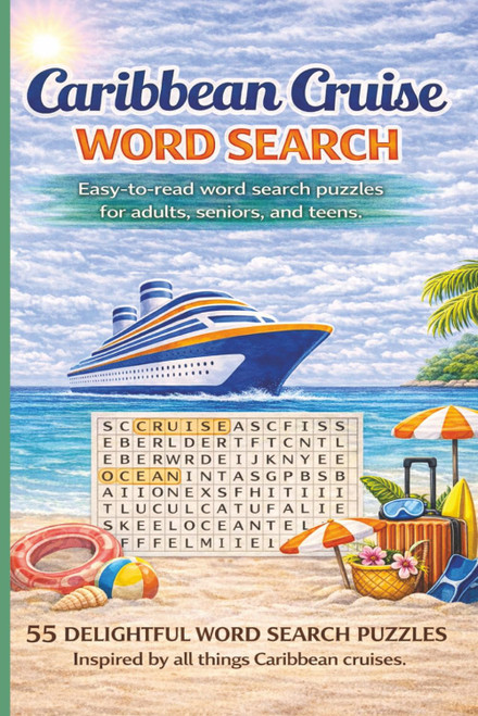 Caribbean Cruise Word Search: Easy to Read Word Search Puzzles for Adults