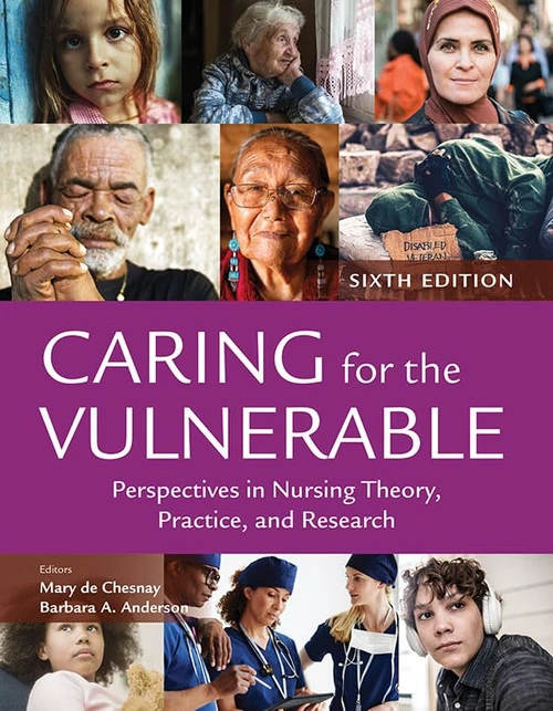 Caring for the Vulnerable: Perspectives in Nursing Theory