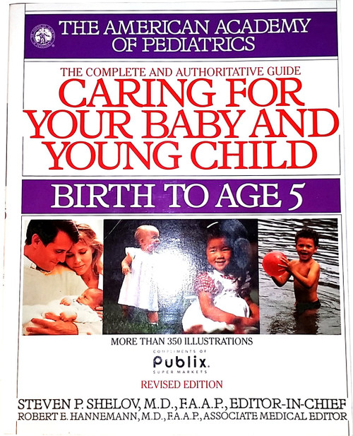 Caring for Your Baby and Young Child: Birth to Age 5