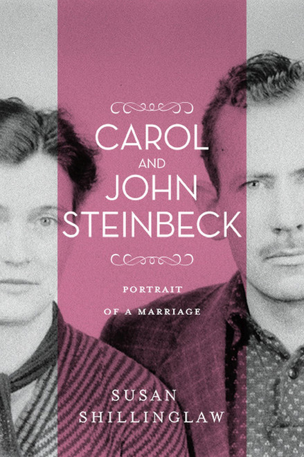 Carol and John Steinbeck: Portrait of a Marriage
