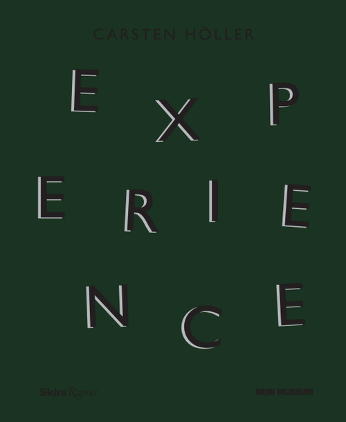 Carsten Höller: Experience