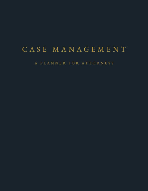 Case Management Planner for Attorneys: Track Clients