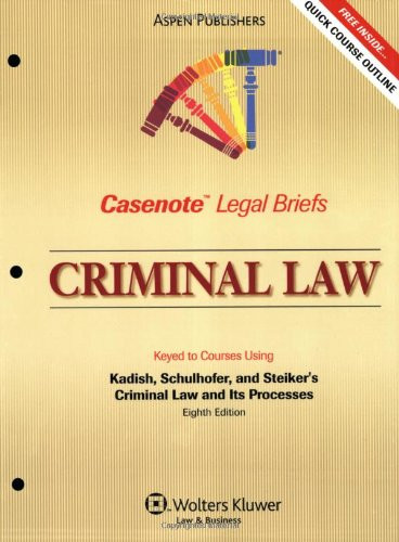 Casenote Legal Briefs: Criminal Law