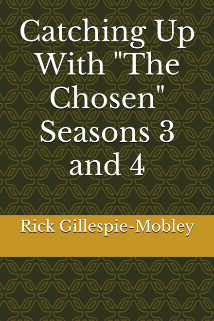 Catching Up With "The Chosen" Seasons 3 and 4