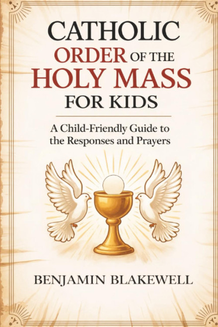 Catholic Order of the Holy Mass for Kids