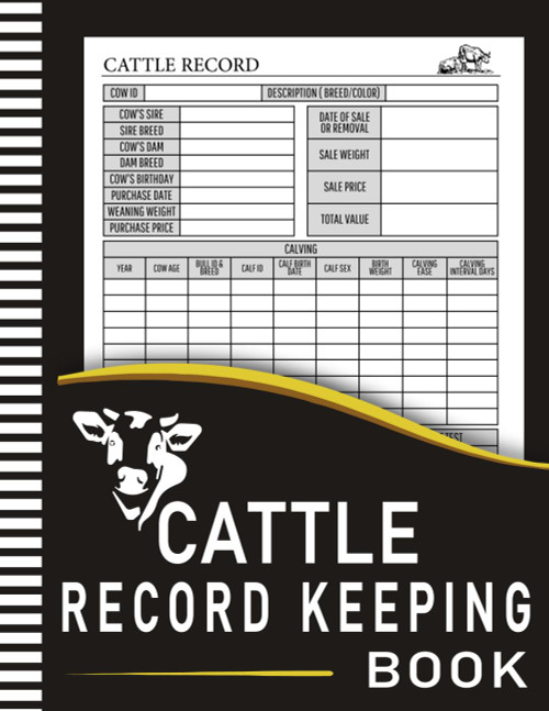 Cattle Record Keeping Book: Cattle Record Keeping Cow Calf Log Book |