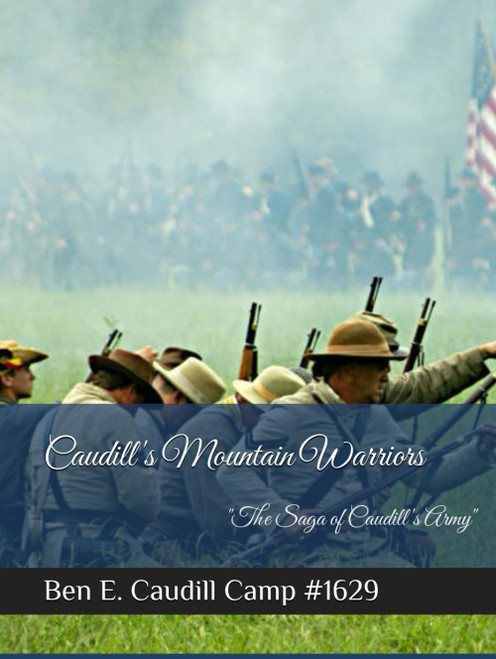 Caudill's Mountain Warriors: "The Saga of Caudill's Army"