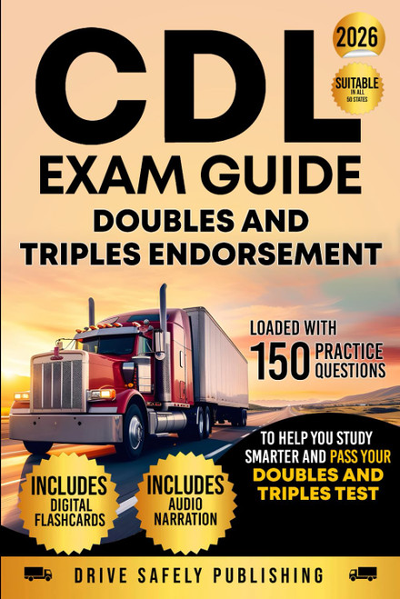 CDL Exam Guide: Doubles and Triples Endorsement: Loaded with 150 Practice