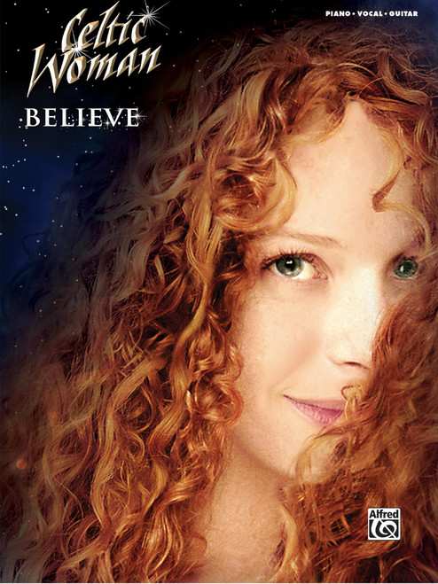 Celtic Woman - Believe: Piano/Vocal/Guitar