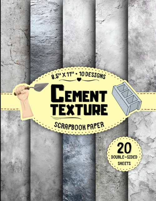 Cement Texture Scrapbook Paper: 10 Industrial Concrete Designs