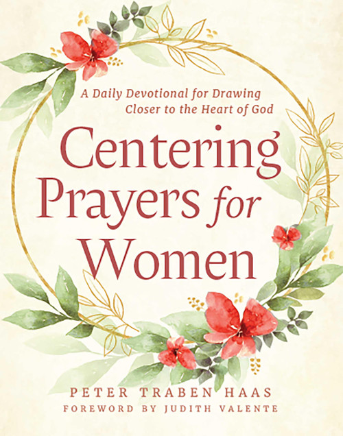 Centering Prayers for Women: A Daily Devotional for Drawing Closer to the