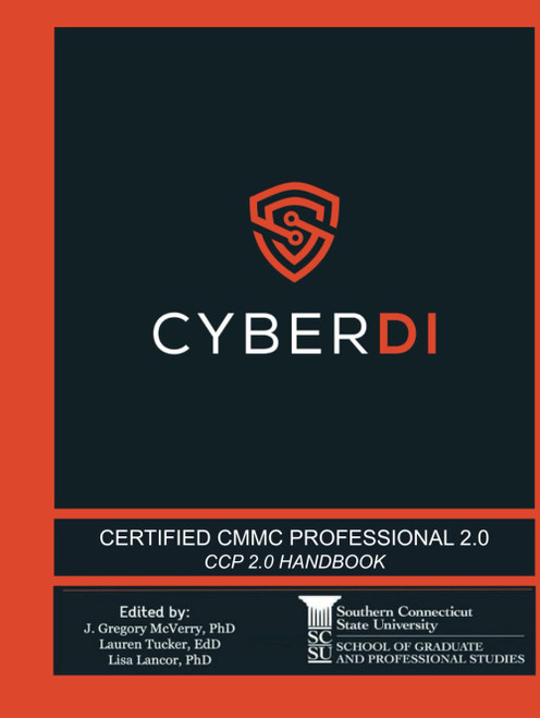 Certified CMMC Professional Handbook: Developed by CyberDI