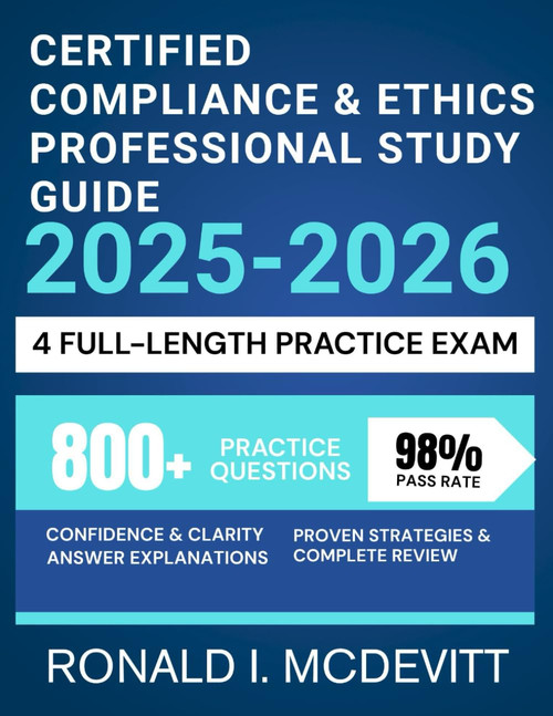 Certified Compliance & Ethics Professional Study Guide 2025-2026