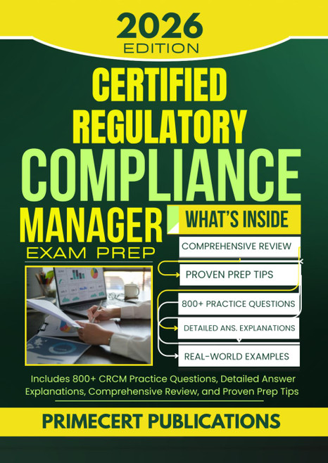 CERTIFIED REGULATORY COMPLIANCE MANAGER EXAM PREP 2026
