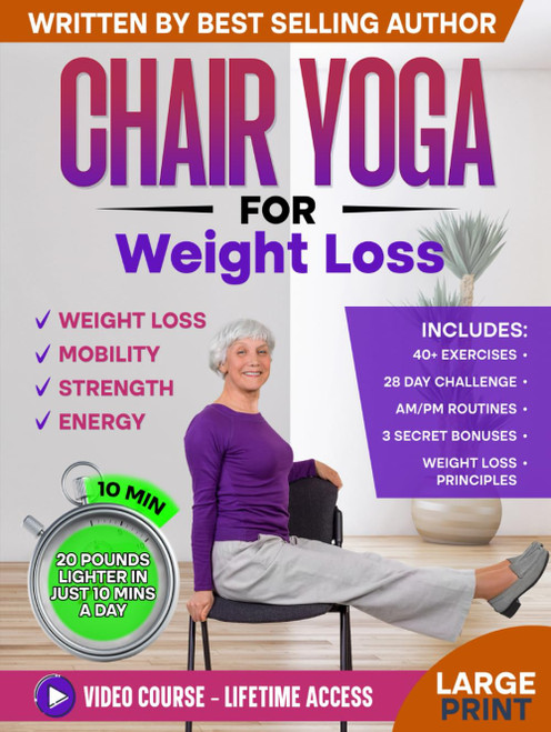 Chair Yoga for Weight Loss & Toning
