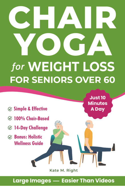 Chair Yoga for Weight Loss: Complete