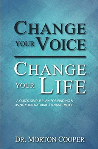 Change Your Voice, Change Your Life