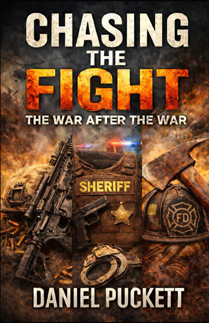 CHASING THE FIGHT: The War After the War (The Helmand Chronicles)