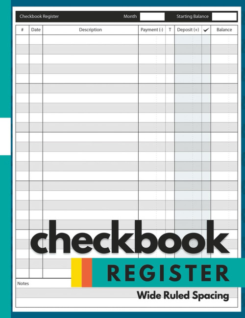 Checkbook Register Wide Ruled Spacing: for Personal and Professional Use