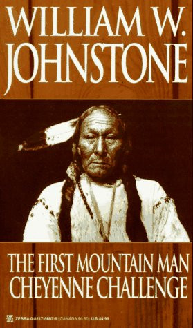 Cheyenne Challenge (The First Mountain Man)
