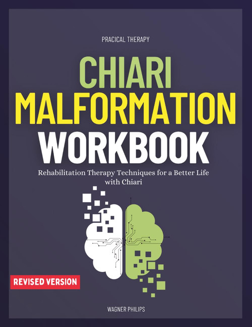 Chiari Malformation Workbook: Guided Therapeutic Exercises and Techniques