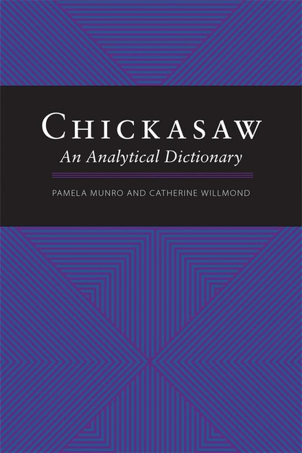 Chickasaw: An Analytical Dictionary