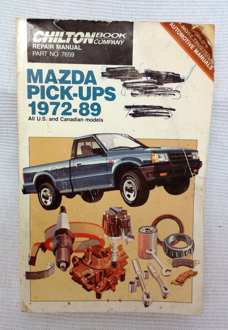 Chilton's Repair & Tune-Up Guide: Mazda Pick-Ups