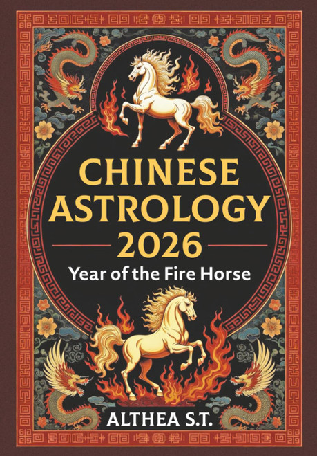 Chinese Astrology for 2026: Year of the Fire Horse