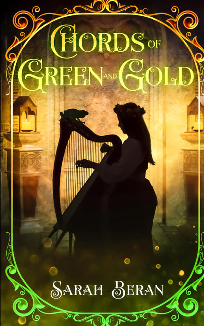 Chords of Green and Gold (Tales of Eukarya)