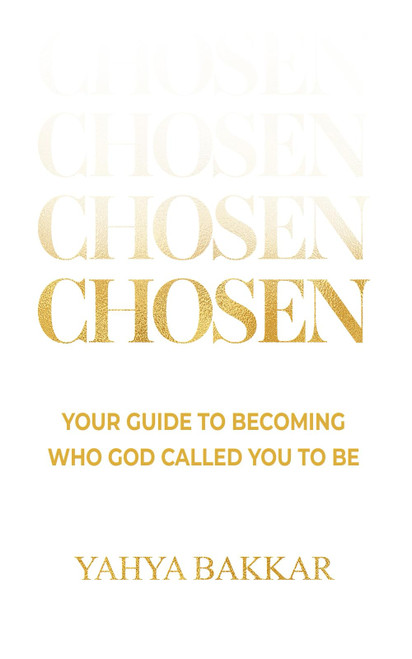 Chosen: Your Guide To Becoming Who God Called You to Be