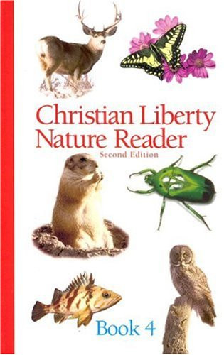 Christian Liberty Nature Reader Book 4