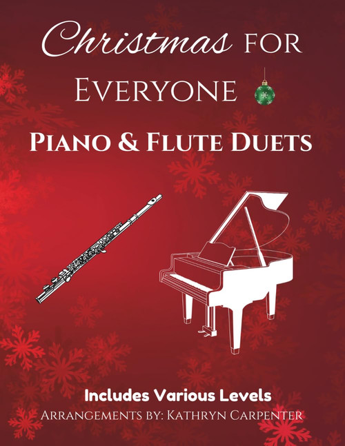 Christmas For Everyone: Piano and Flute Duets