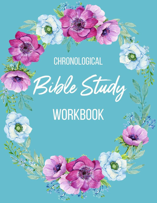 Chronological Bible Study Workbook