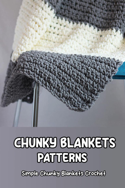 Chunky Blankets Patterns: Simple Chunky Blankets Crochet: Crochet Chunky