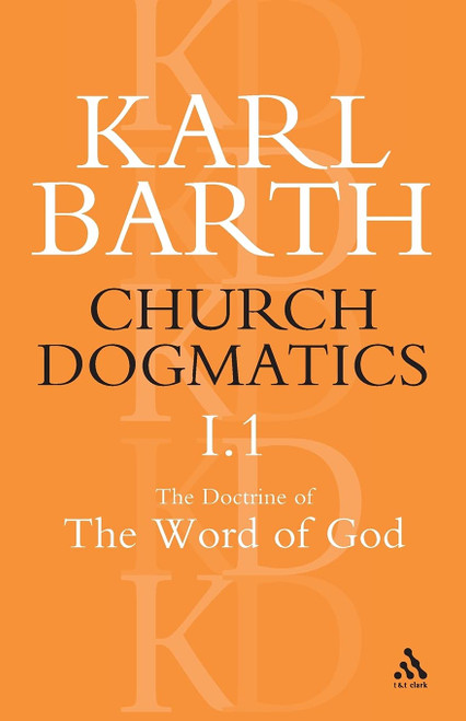 Church Dogmatics I.1: The Doctrine of the Word of God