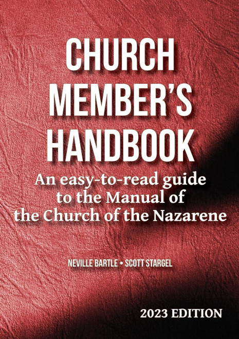 Church Member's Handbook (2023 Edition) An easy-to-read guide to the