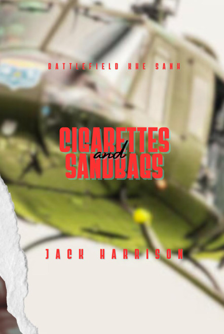 Cigarettes and Sandbags: Battlefield Khe Sanh