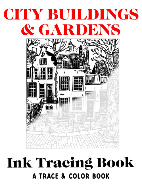 City Buildings & Gardens Ink Tracing Book
