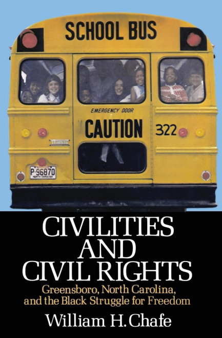 Civilities and Civil Rights: Greensboro
