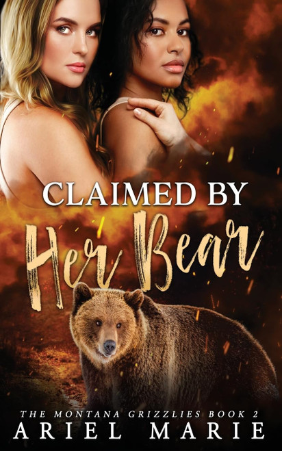 Claimed by Her Bear: A FF Bear Shifter Romance