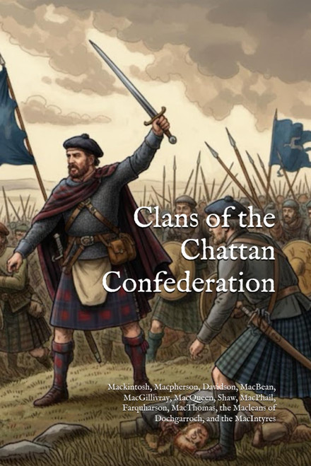Clans of the Chattan Confederation: Mackintosh
