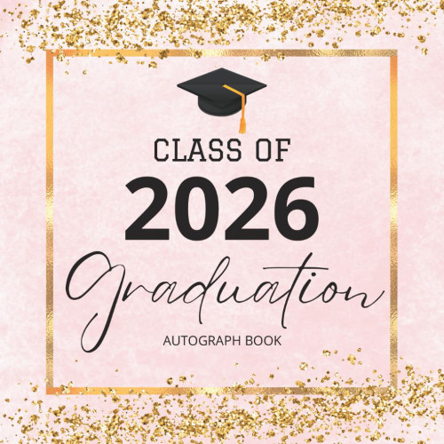 Class of 2026 Graduation Autograph Book