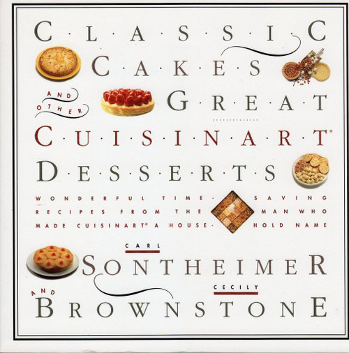 Classic Cakes and Other Great Cuisinart Desserts