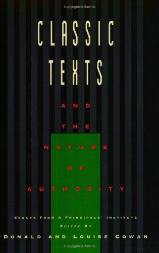Classic Texts and the Nature of Authority