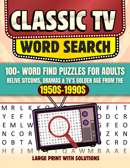 CLASSIC TV WORD SEARCH. 100+ Word Find Puzzles For Adults